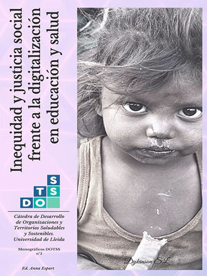 cover image of Inequidad y justicia social frente a la digitalización en educación y salud